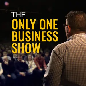 The Only One Business Show podcast