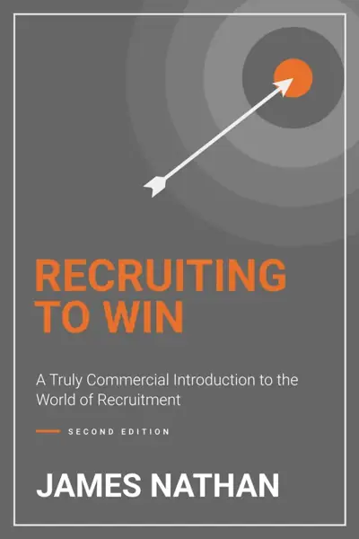 Recruiting to Win® second edition by James Nathan, book cover